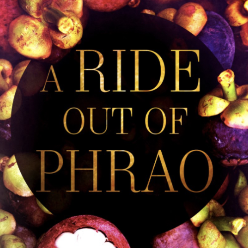 “A Ride out of Phrao”